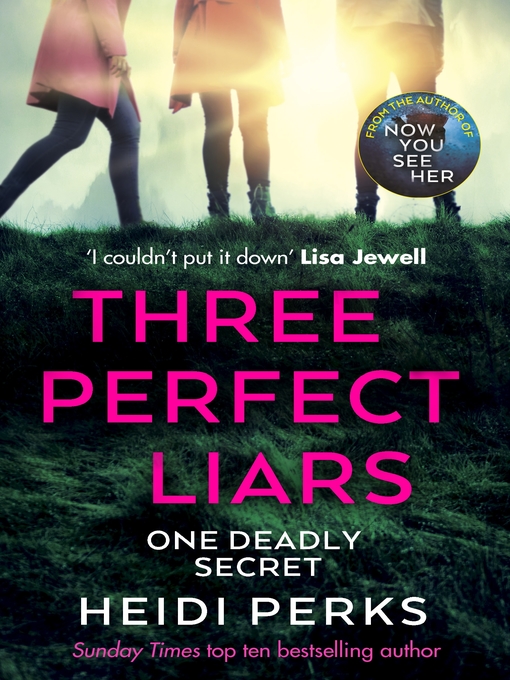 Title details for Three Perfect Liars by Heidi Perks - Available